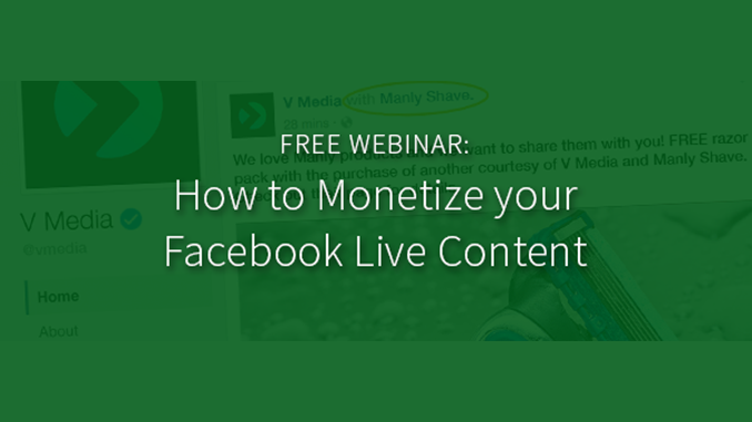 How to Monetize your Facebook Live Content
