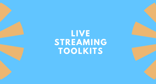 Live Streaming Toolkits