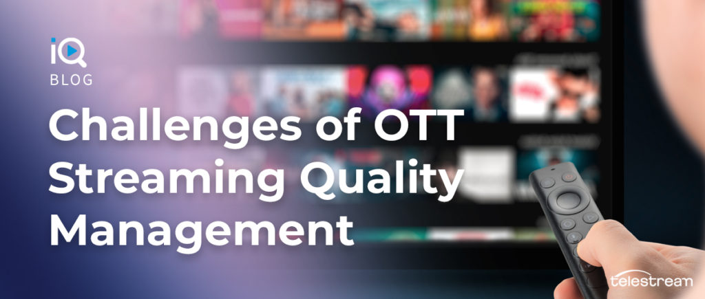 OTT Streaming QM